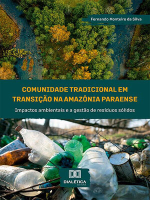 cover image of Comunidade tradicional em transição na Amazônia paraense
